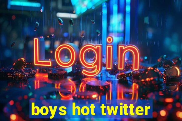 boys hot twitter